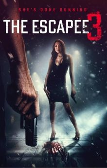 The Escapee 3: The Final Escape The Escapee 3: The Final Escape