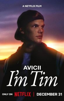 Avicii: I'm Tim Avicii: I'm Tim