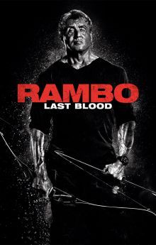 Rambo: Last Blood Rambo: Last Blood