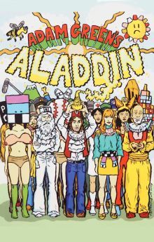 Adam Green's Aladdin Adam Green's Aladdin