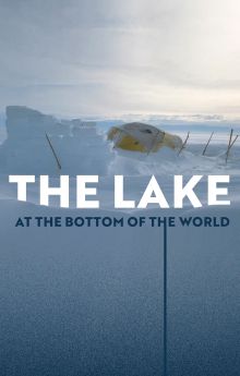 The Lake at the Bottom of the World The Lake at the Bottom of the World