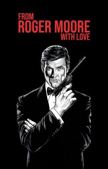 From Roger Moore with Love From Roger Moore with Love