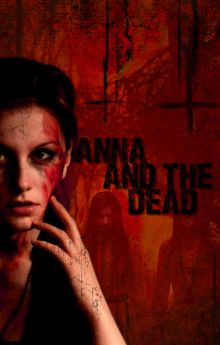 Anna and The Dead Anna and The Dead