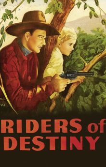 Riders of Destiny Riders of Destiny