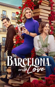 To Barcelona, with Love To Barcelona, with Love