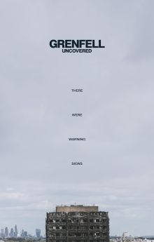 Grenfell: Uncovered Grenfell: Uncovered