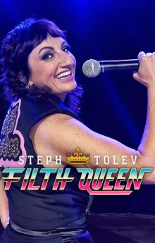Steph Tolev: Filth Queen Steph Tolev: Filth Queen