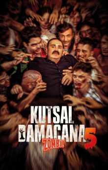 Kutsal Damacana 5: Zombi! Kutsal Damacana 5: Zombi!