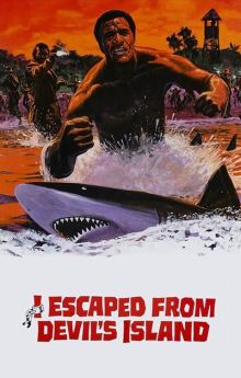 I Escaped from Devil's Island I Escaped from Devil's Island