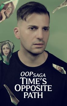 OOP Saga – Time’s Opposite Path OOP Saga – Time’s Opposite Path