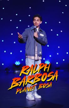 Ralph Barbosa: Planet Bosa Ralph Barbosa: Planet Bosa