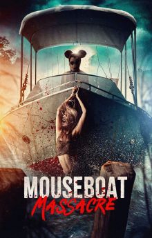 Mouseboat Massacre Mouseboat Massacre
