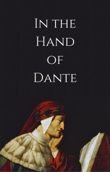 In the Hand of Dante In the Hand of Dante