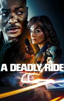 A Deadly Ride A Deadly Ride