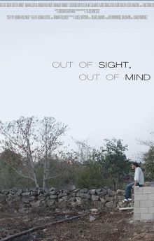 Out of Sight, Out of Mind Out of Sight, Out of Mind