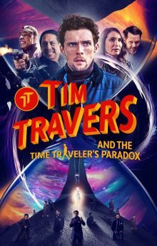Tim Travers & The Time Traveler's Paradox Tim Travers & The Time Traveler's Paradox