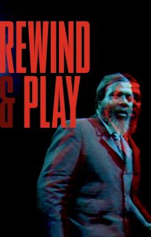 Rewind & Play Rewind & Play