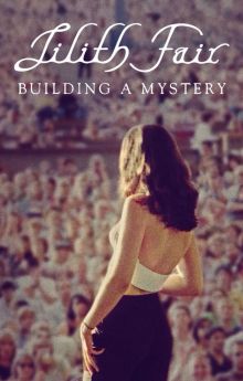 Lilith Fair: Building a Mystery