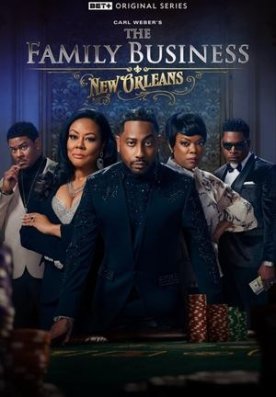 The Family Business: New Orleans - Season 1